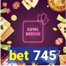 bet 745